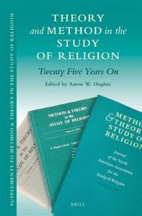 Cover image for Theory and Method in the Study of Religion: Twenty Five Years On