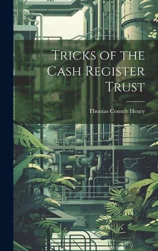 Cover image for Tricks of the Cash Register Trust