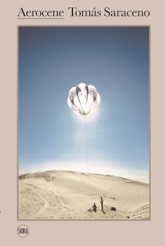 Tomas Saraceno: Aerocene