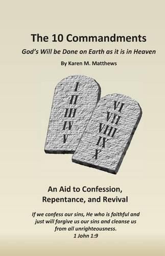 Cover image for The 10 Commandments: God's Will be Done on Earth as it is in Heaven