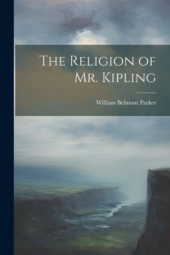 The Religion of Mr. Kipling