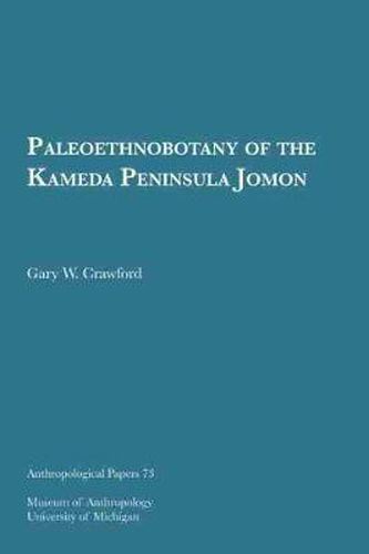 Paleoethnobotany of the Kameda Peninsula Jomon