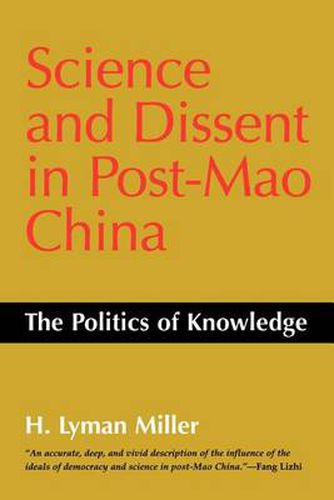 Cover image for Science and Dissent in Post-Mao China: The Politics of Knowledge