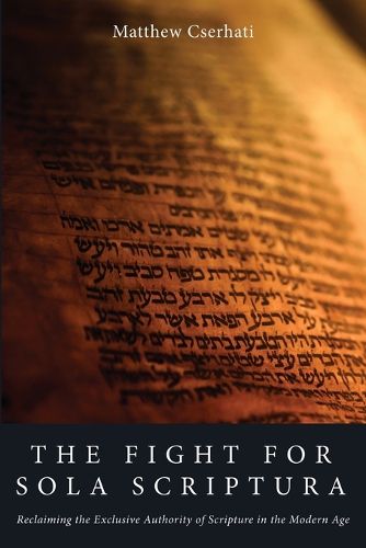 Cover image for The Fight for Sola Scriptura