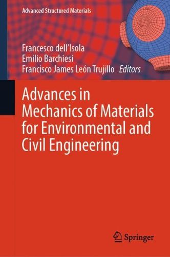 Advances in Mechanics of Materials for Environmental and Civil ...