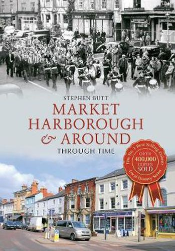 Cover image for Market Harborough & Around Through Time