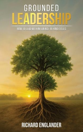 Cover image for Grounded Leadership