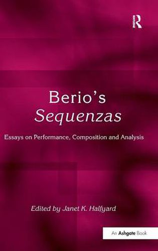 Cover image for Berio's Sequenzas: Essays on Performance, Composition and Analysis