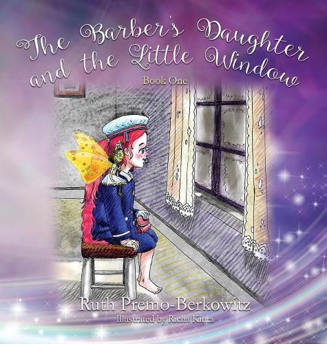 Cover image for The Barber's Daughter and the Little Window: Book One