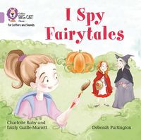 Cover image for I Spy Fairytales Big Book: Band 00/Lilac