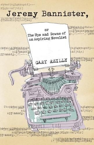 Cover image for Jeremy Bannister, or The Ups and Downs of an Aspiring Novelist