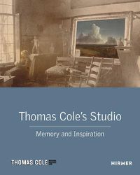 Cover image for Thomas Cole's Studio: Memory and Inspiration