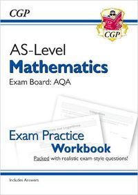 Cover image for AS-Level Maths AQA Exam Practice Workbook (includes Answers)