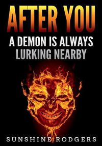 Cover image for After You: A Demon is Always Lurking Nearby