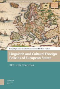 Cover image for Linguistic and Cultural Foreign Policies of European States: 18th-20th Centuries