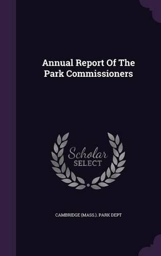 Annual Report of the Park Commissioners