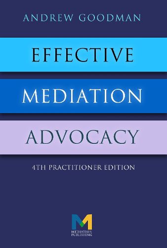 Effective Mediation Advocacy