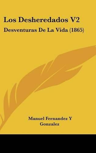 Los Desheredados V2: Desventuras de La Vida (1865)