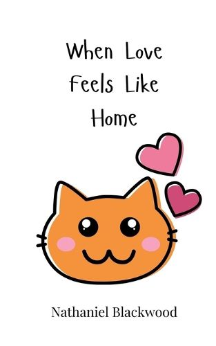 Cover image for When Love Feels Like Home