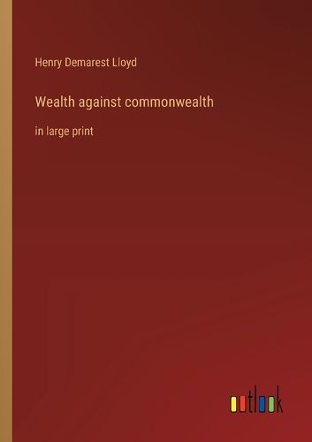 Cover image for Wealth against commonwealth