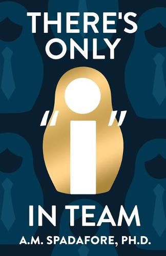 Cover image for There's Only I in Team