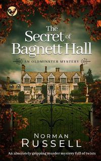 Cover image for THE SECRET OF BAGNETT HALL an absolutely gripping murder mystery full of twists