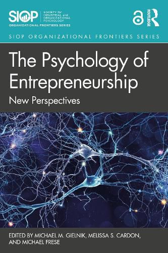 Cover image for The Psychology of Entrepreneurship: New Perspectives