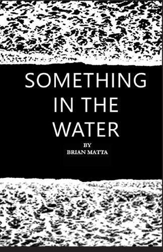 Cover image for Something in the Water