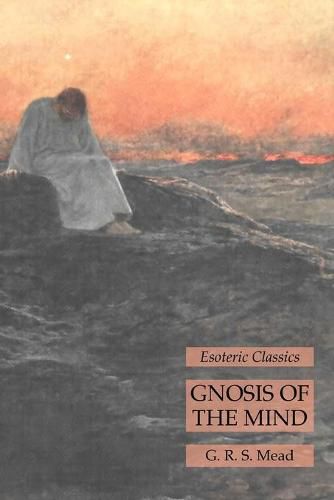 Cover image for Gnosis of the Mind: Esoteric Classics