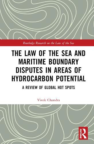 Cover image for The Law of the Sea and Maritime Boundary Disputes in Areas of Hydrocarbon Potential