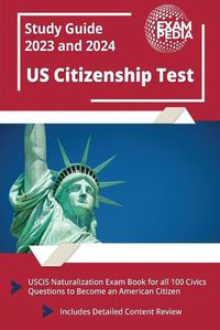 Cover image for US Citizenship Test Study Guide 2023 and 2024