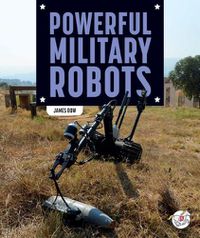 Cover image for Powerful Military Robots