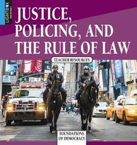 Cover image for Justice, Policing, and the Rule of Law