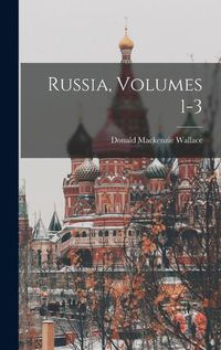 Cover image for Russia, Volumes 1-3