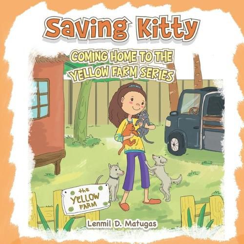 Cover image for Saving Kitty: Coming Home to the Yellow Farm Series