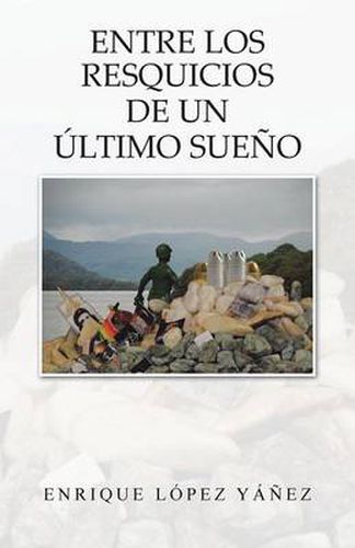 Cover image for Entre Los Resquicios de Un Ultimo Sueno