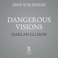 Cover image for Dangerous Visions