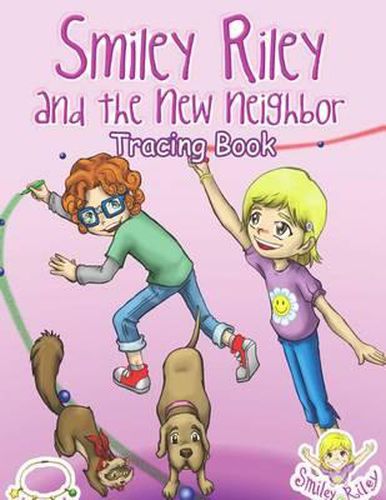 Cover image for Smiley Riley and the New Neighbor Tracing Book