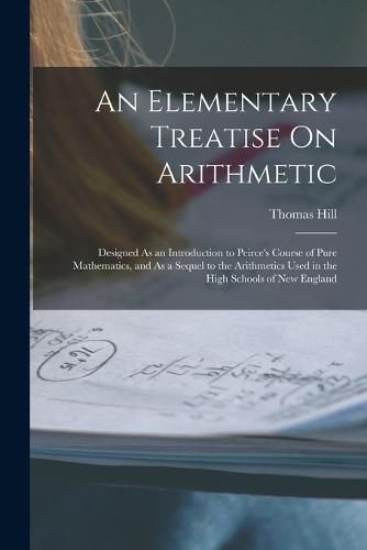 An Elementary Treatise On Arithmetic