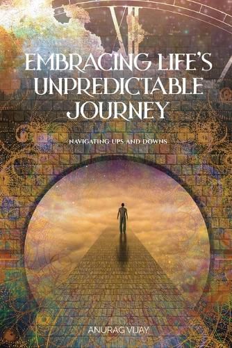 Cover image for Embracing Life's Unpredictable Journey