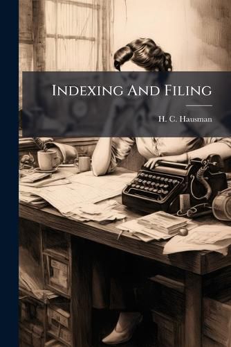 Cover image for Indexing And Filing