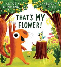 Cover image for That's MY Flower (PB)