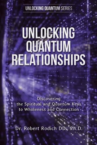 Cover image for Unlocking Quantum Relationships