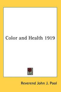 Cover image for Color and Health 1919