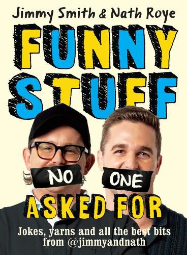 Cover image for Jimmy and Nath: Funny Stuff No One Asked For