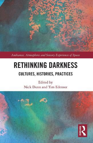 Cover image for Rethinking Darkness: Cultures, Histories, Practices