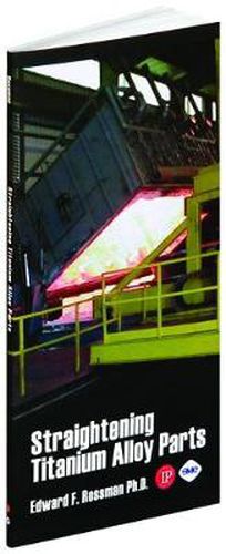 Cover image for Straightening Titanium Alloy Parts