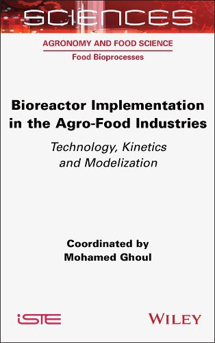 Cover image for Bioreactor Implementation in the Agro-Food Industries