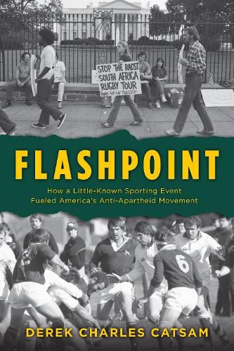 Cover image for Flashpoint: How a Little-Known Sporting Event Fueled America's Anti-Apartheid Movement