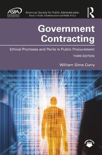 Cover image for Government Contracting: Ethical Promises and Perils in Public Procurement